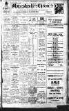 Gloucestershire Chronicle Friday 27 January 1928 Page 1