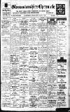 Gloucestershire Chronicle Friday 17 August 1928 Page 1