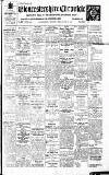 Gloucestershire Chronicle Friday 31 August 1928 Page 1