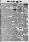 Worcester Herald Saturday 16 June 1832 Page 1