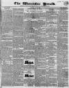 Worcester Herald Saturday 10 May 1834 Page 1