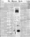 Worcester Herald Saturday 05 December 1857 Page 1