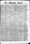 Worcester Herald Saturday 17 May 1879 Page 1