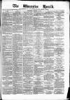 Worcester Herald Saturday 16 August 1879 Page 1
