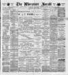 Worcester Herald Saturday 05 July 1890 Page 1