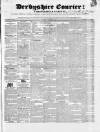 Derbyshire Courier Saturday 07 December 1844 Page 1