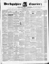 Derbyshire Courier Saturday 12 April 1845 Page 1