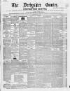 Derbyshire Courier Saturday 24 April 1852 Page 1