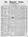 Derbyshire Courier Saturday 14 August 1852 Page 1