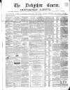 Derbyshire Courier Saturday 17 June 1854 Page 1