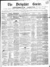 Derbyshire Courier Saturday 07 April 1855 Page 1
