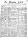 Derbyshire Courier Saturday 14 April 1855 Page 1