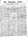 Derbyshire Courier Saturday 28 April 1855 Page 1