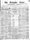 Derbyshire Courier Saturday 02 June 1855 Page 1
