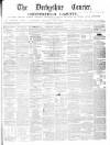 Derbyshire Courier Saturday 30 June 1855 Page 1