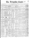 Derbyshire Courier Saturday 09 June 1860 Page 1