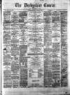 Derbyshire Courier Saturday 26 August 1871 Page 1