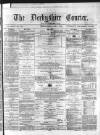 Derbyshire Courier Saturday 06 June 1874 Page 1