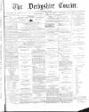 Derbyshire Courier Saturday 26 June 1875 Page 1