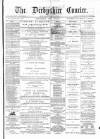 Derbyshire Courier Saturday 29 April 1876 Page 1