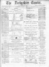 Derbyshire Courier Saturday 13 January 1877 Page 1