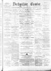 Derbyshire Courier Saturday 12 January 1878 Page 1