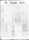 Derbyshire Courier Saturday 14 January 1882 Page 1