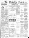 Derbyshire Courier Tuesday 25 June 1889 Page 1