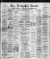 Derbyshire Courier Saturday 01 April 1893 Page 1