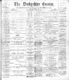 Derbyshire Courier Saturday 28 April 1894 Page 1