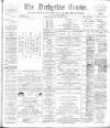 Derbyshire Courier Tuesday 26 June 1894 Page 1