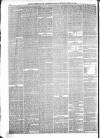 Hereford Times Saturday 16 April 1864 Page 10