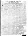 Hereford Times Saturday 19 October 1878 Page 1