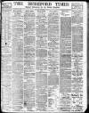 Hereford Times Saturday 18 November 1911 Page 1