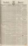 Hereford Journal Wednesday 13 June 1832 Page 1