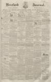 Hereford Journal Saturday 15 August 1863 Page 1