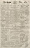 Hereford Journal Saturday 31 October 1863 Page 1