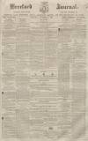 Hereford Journal Saturday 07 November 1863 Page 1