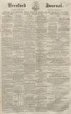 Hereford Journal Saturday 21 November 1863 Page 1