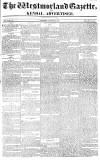 Westmorland Gazette Saturday 29 August 1818 Page 1