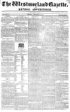 Westmorland Gazette Saturday 12 September 1818 Page 1