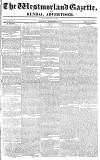 Westmorland Gazette Saturday 19 September 1818 Page 1