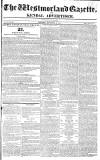 Westmorland Gazette Saturday 12 December 1818 Page 1