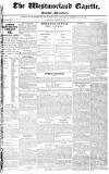 Westmorland Gazette Saturday 30 March 1822 Page 1