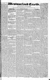 Westmorland Gazette Saturday 24 April 1830 Page 1