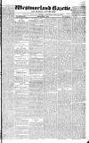 Westmorland Gazette Saturday 01 May 1830 Page 1
