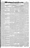 Westmorland Gazette Saturday 08 May 1830 Page 1