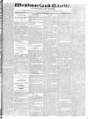 Westmorland Gazette Saturday 31 July 1830 Page 1