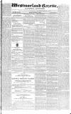Westmorland Gazette Saturday 20 November 1830 Page 1