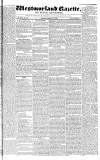 Westmorland Gazette Saturday 27 November 1830 Page 1
